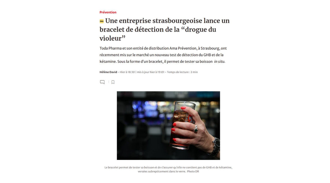 Article DNA Strasbourg bracelet anti-GHB AMA Prévention Toda Pharma – innovation française contre la soumission chimique